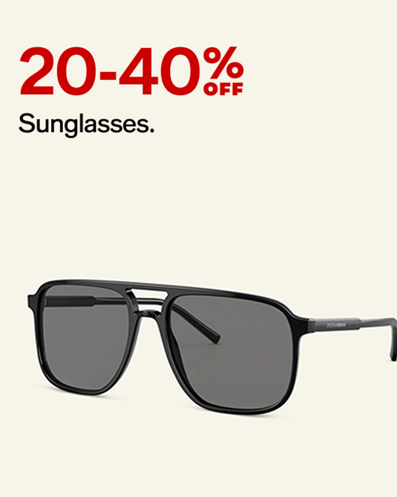 20-40% off Sunglasses