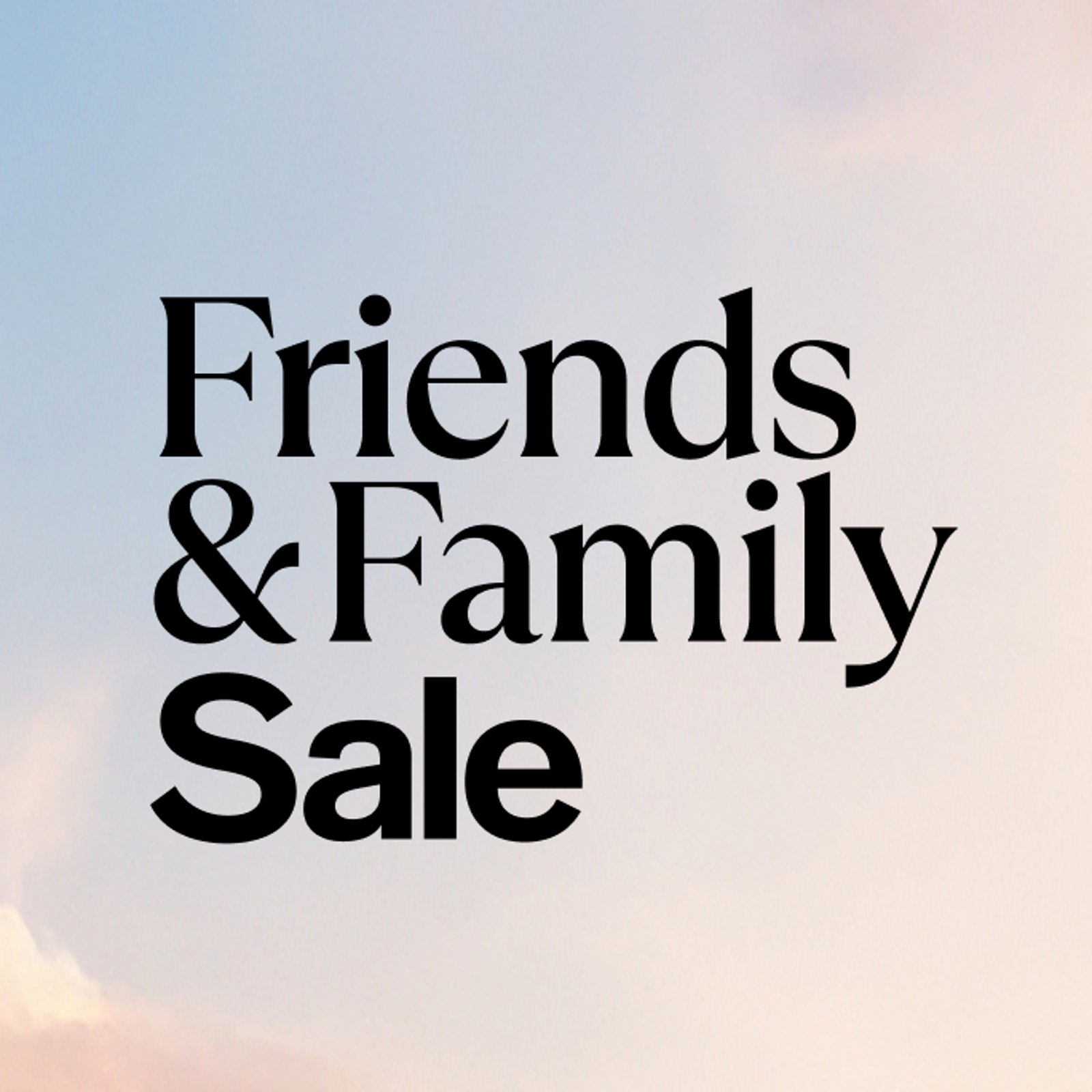 Friends&Family
