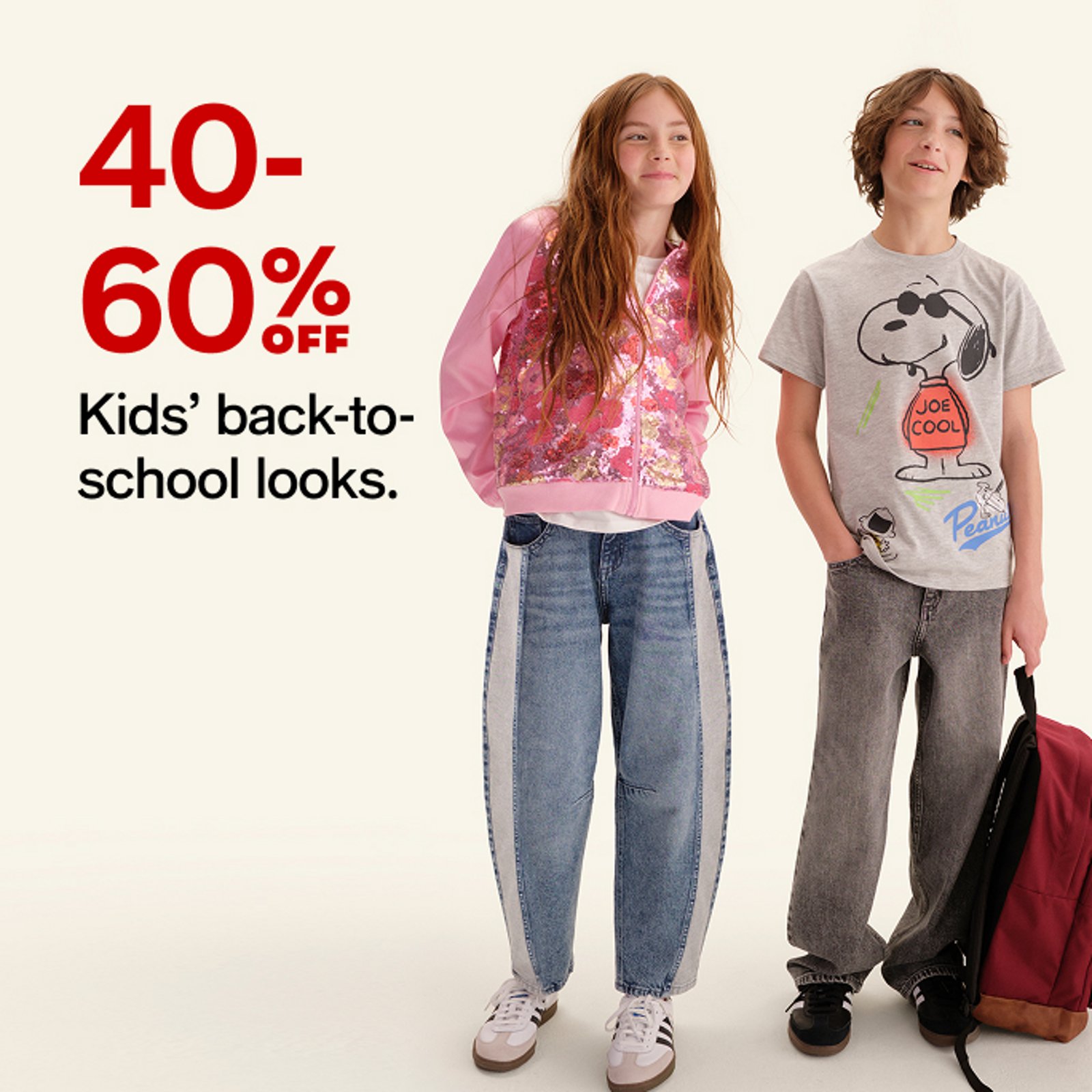 40-60% OFF Kids' back to school looks.