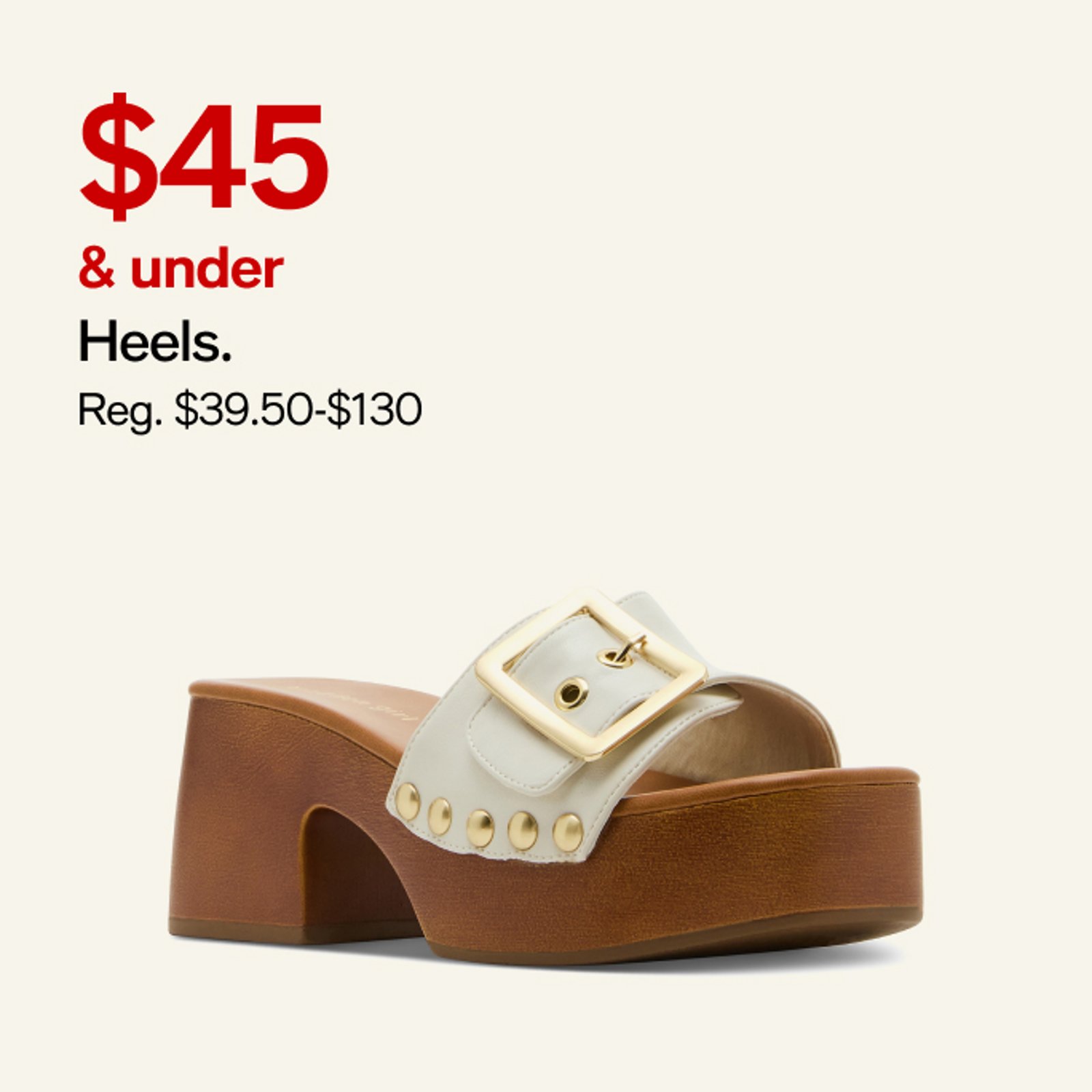$45 under Heels