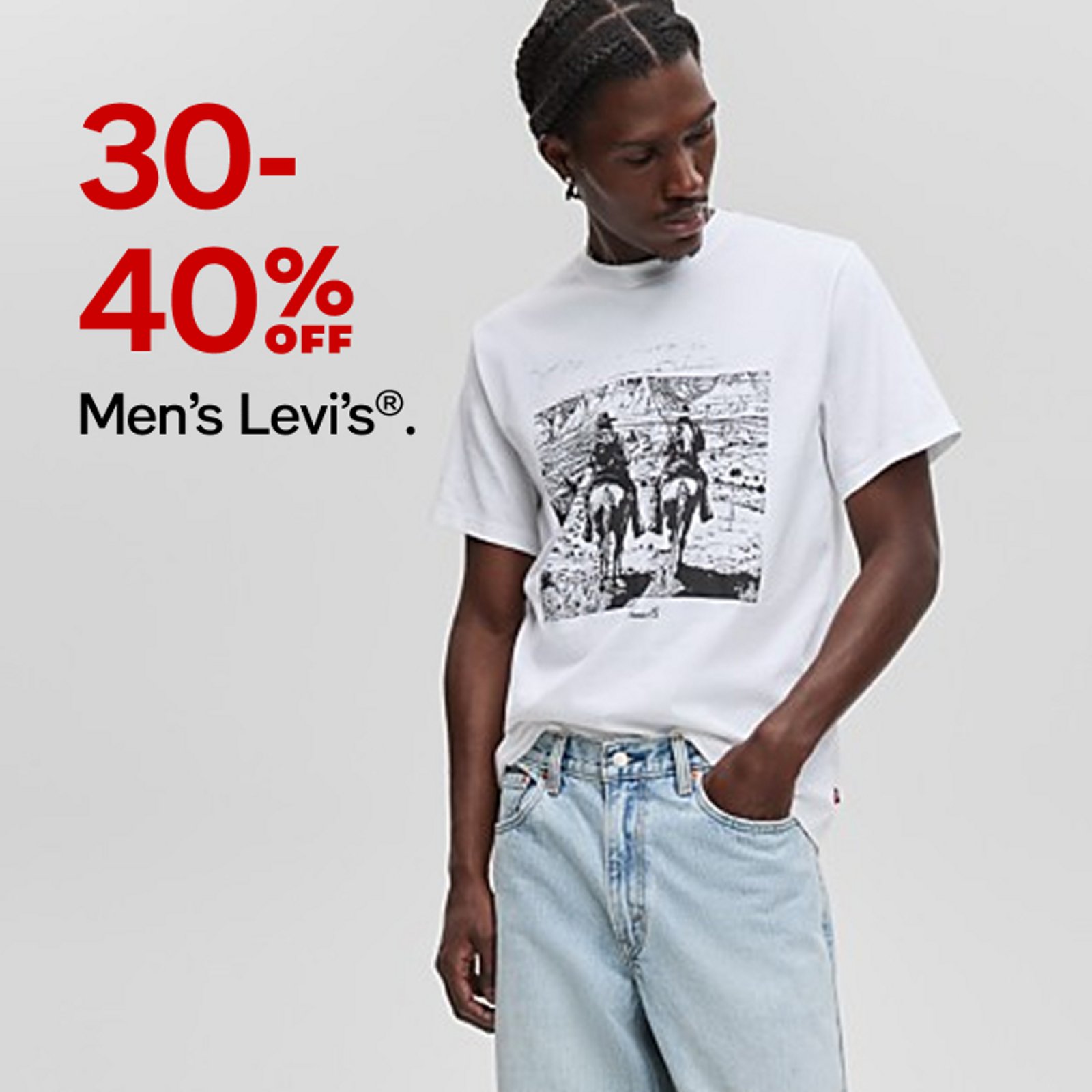 30 - 40% Men's Levis