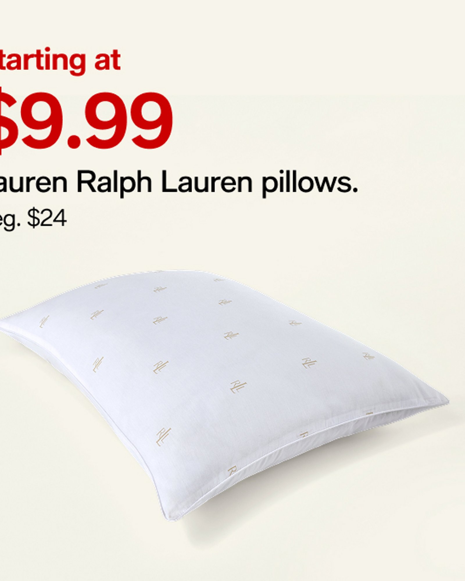 Starting at $9.99 Lauren Ralph Lauren pillows