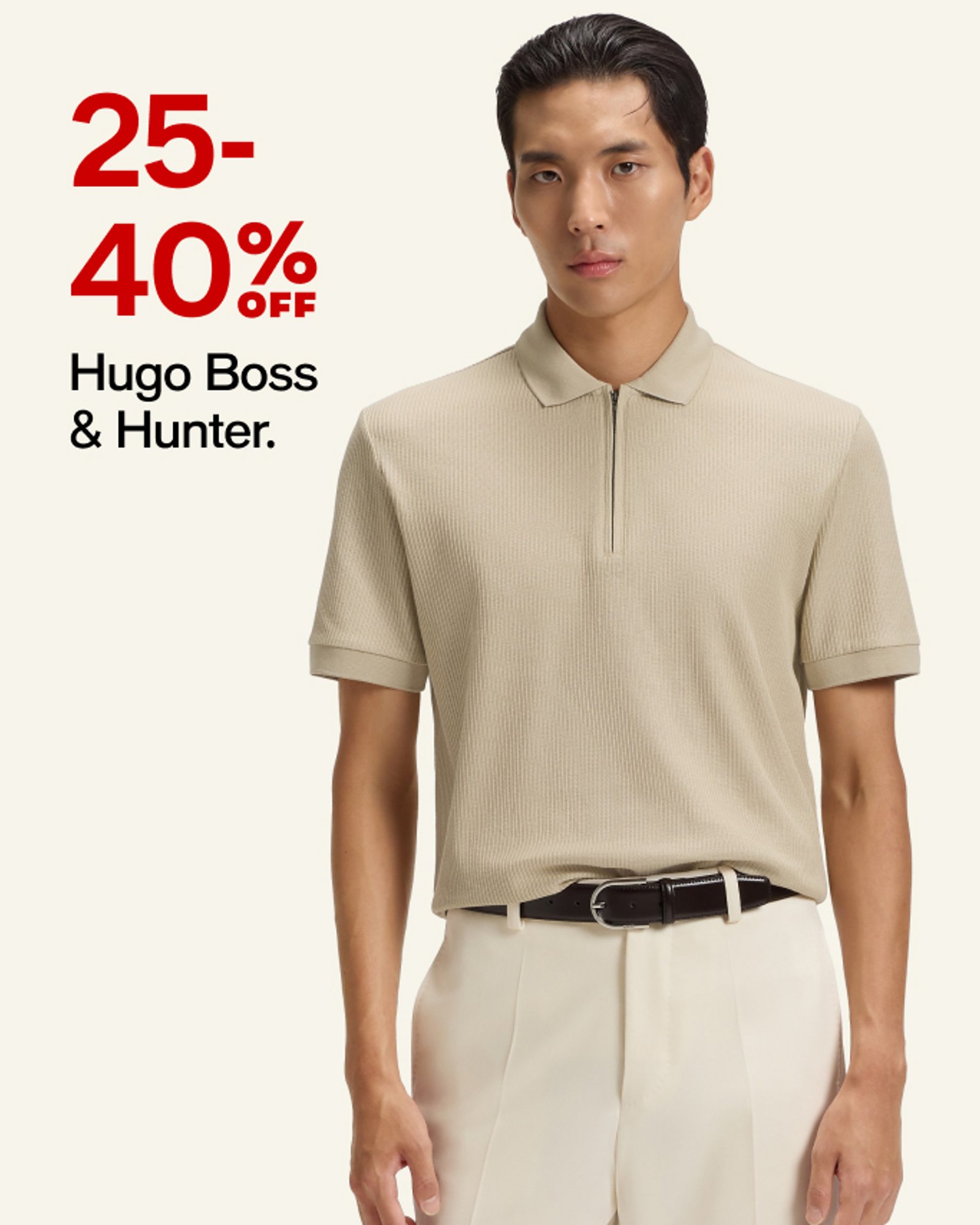 25-40% off Hugo Boss & Hunter
