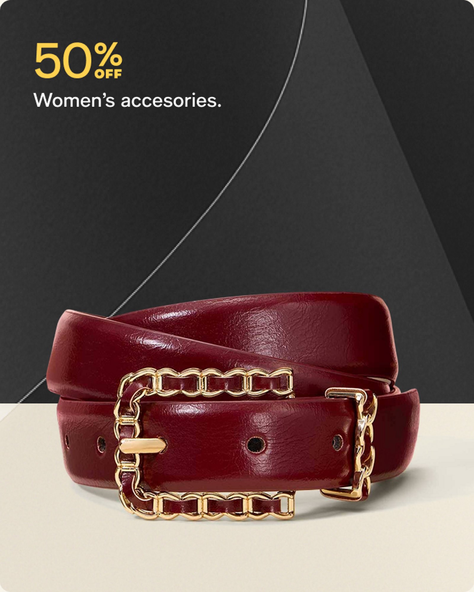 50 off women's accessories